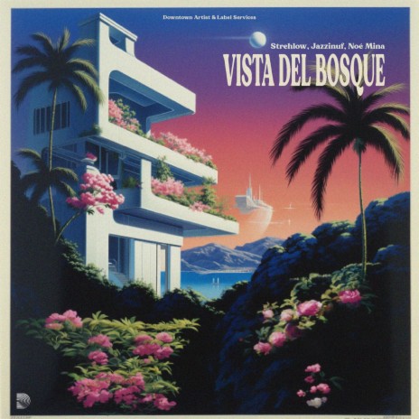 Vista Del Bosque ft. Jazzinuf & Noé Mina | Boomplay Music