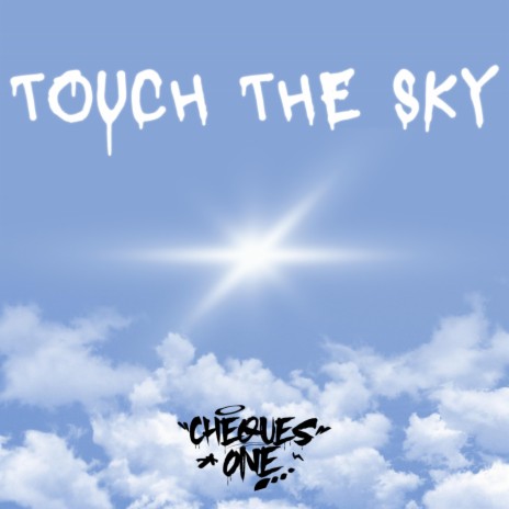 TOUCH THE SKY | Boomplay Music