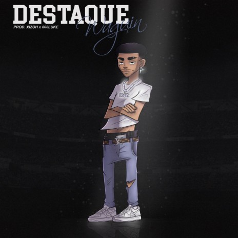 Destaque ft. 808 Luke & Xizoh | Boomplay Music