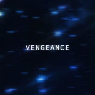 Vengeance (Sped Up)