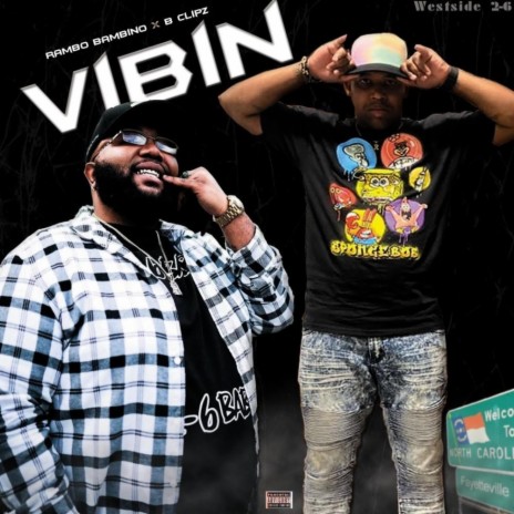 Vibin ft. B Clipz | Boomplay Music