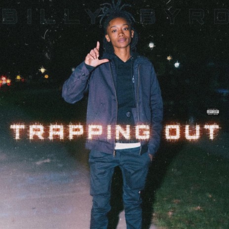 Trapping Out | Boomplay Music