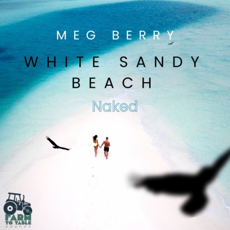 White Sandy Beach Naked | Boomplay Music