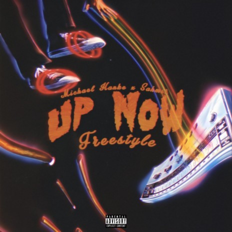 Up Now Freestyle | Boomplay Music