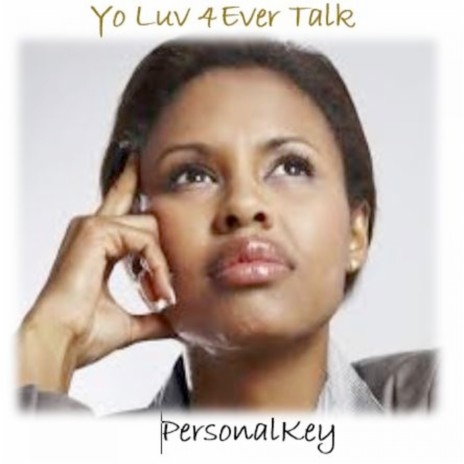 Yo Luv 4Ever Talk | Boomplay Music