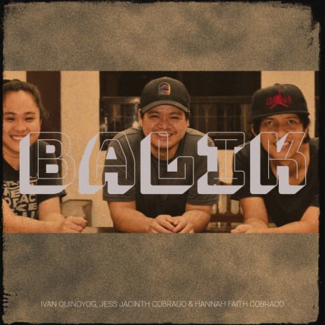 Balik ft. Jess Jacinth Cobrado & Hannah Faith Cobrado | Boomplay Music