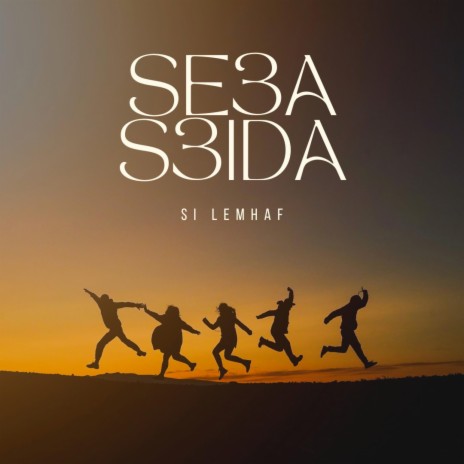 Se3a S3ida | Boomplay Music