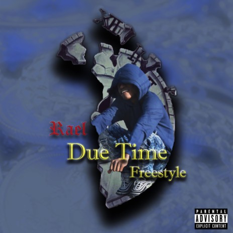 Due Time freestyle 🅴 | Boomplay Music