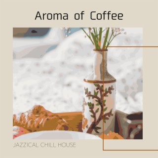 Aroma of Coffee