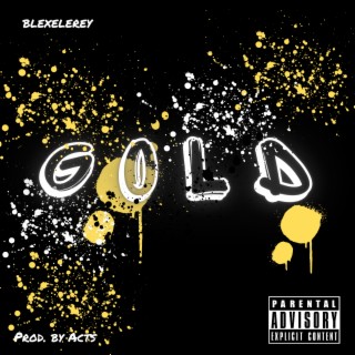 Gold lyrics | Boomplay Music