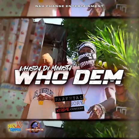 Who Dem | Boomplay Music