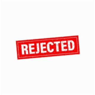 Rejected