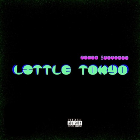 Little Tokyo | Boomplay Music