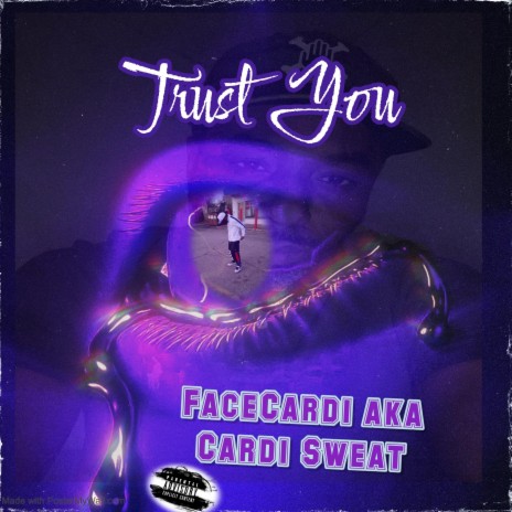 Trust You ft. Cardi Sweat | Boomplay Music