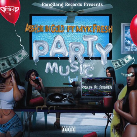 Party Music ft. MykFresh | Boomplay Music