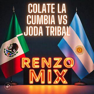 Colate La Cumbia Vs Joda Tribal