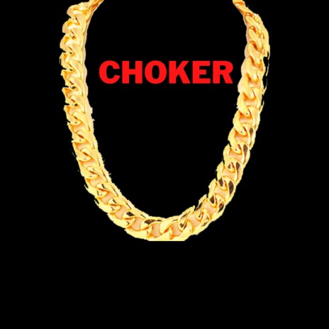 Choker | Boomplay Music