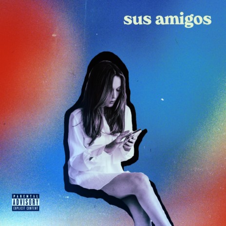 Sus Amigos | Boomplay Music