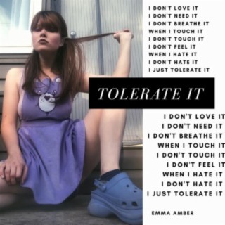 tolerate it