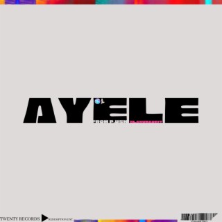 Ayele lyrics | Boomplay Music