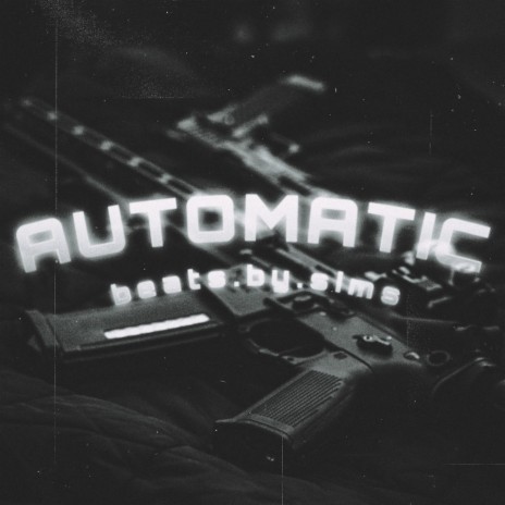 Automatic | Boomplay Music