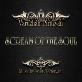 Download Varuzhan Piruzyan album songs Scream of the Soul