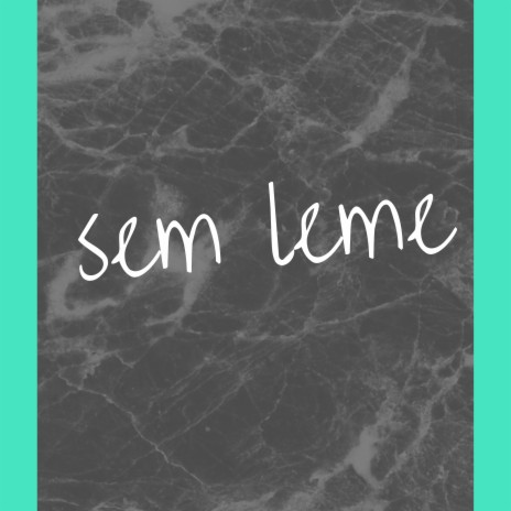 Type Beat Sem Leme | Boomplay Music