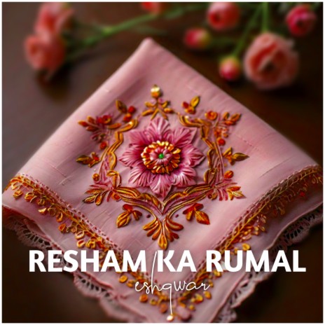 RESHAM KA RUMAAL | Boomplay Music