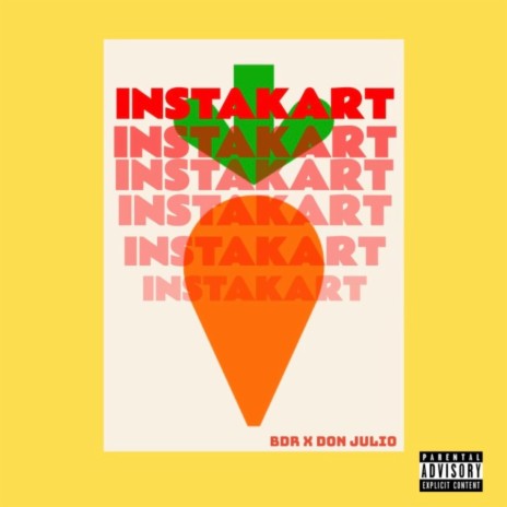 InstaKart ft. Don Julio Mani