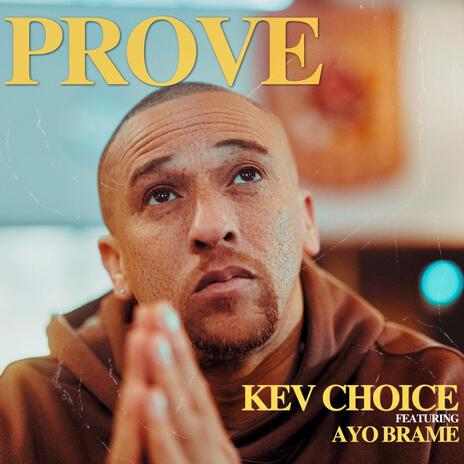 Prove ft. Ayo Brame | Boomplay Music