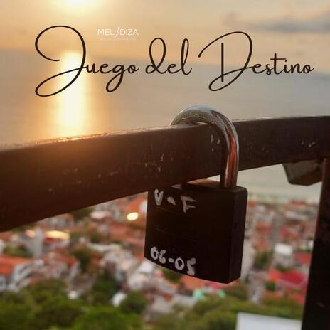 Juego del Destino | Boomplay Music