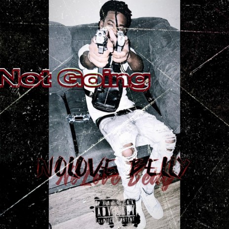 Not Going | Boomplay Music