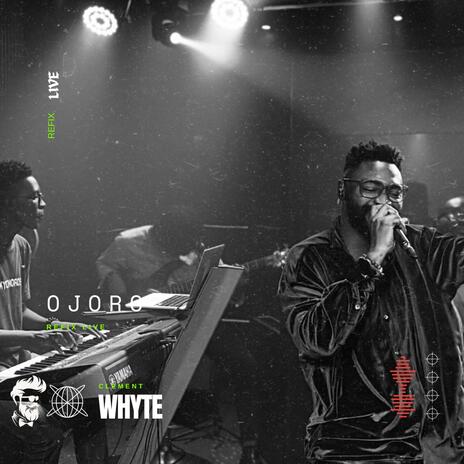 Ojoro (Live) | Boomplay Music