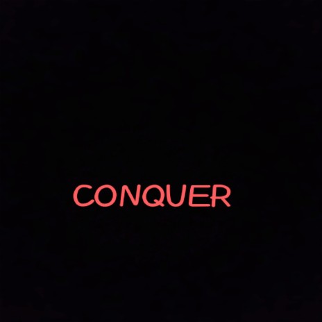 Conquer ft. Spiter 99 & Rigy Baizy