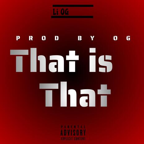 That is That (Official Audio) | Boomplay Music