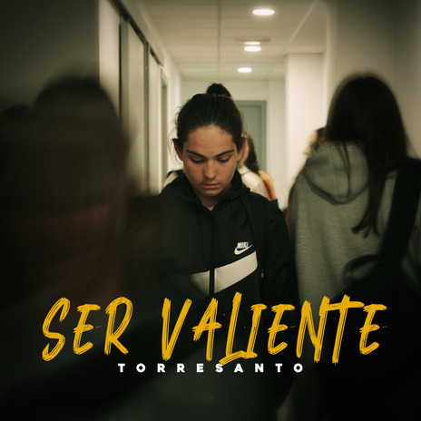 Ser valiente | Boomplay Music