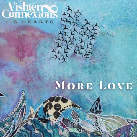 More Love ft. 6 Hearts | Boomplay Music