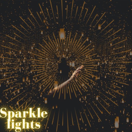 Sparkle Lights | Boomplay Music