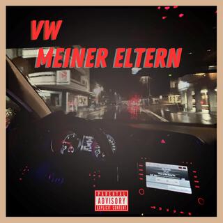 vw meiner Eltern lyrics | Boomplay Music