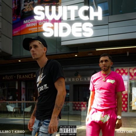 Switch Sides ft. LilBroT-Kirko | Boomplay Music