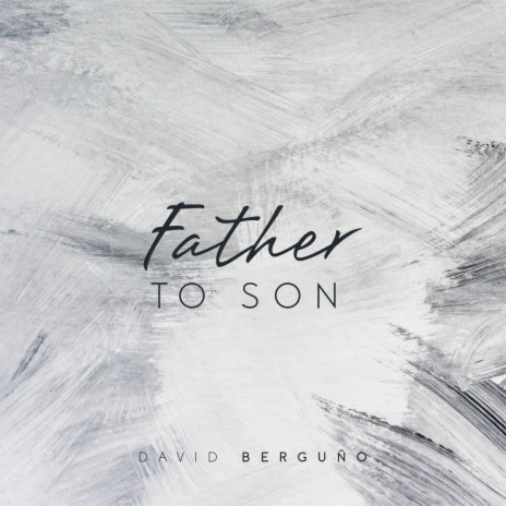 Father to Son | Boomplay Music