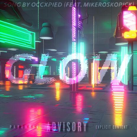 GLOW! ft. Mikeroskopick