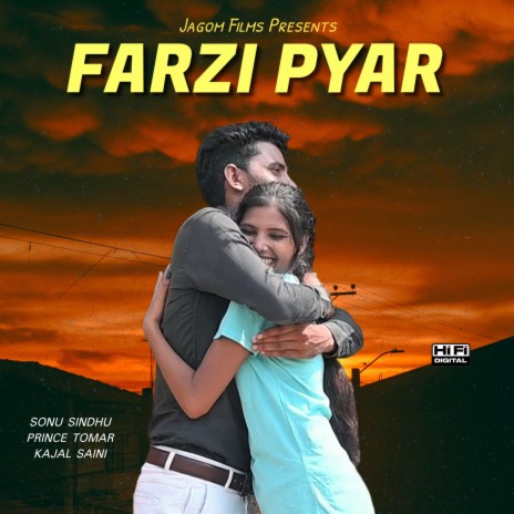 Farzi Pyar ft. Sonu Sindhu, Prince Tomar & Kajal Saini | Boomplay Music