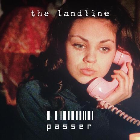 The Landline | Boomplay Music