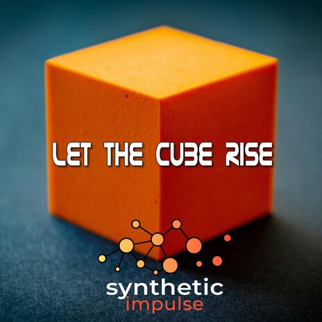 Let the Cube Rise | Boomplay Music