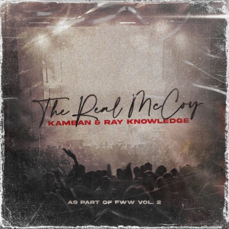 The Real McCoy ft. Ray Knowledge