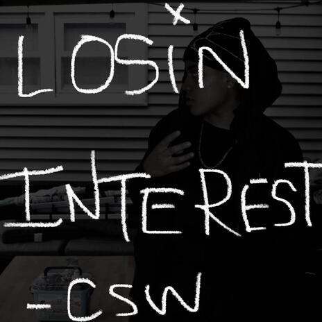 Losin Interest | Boomplay Music