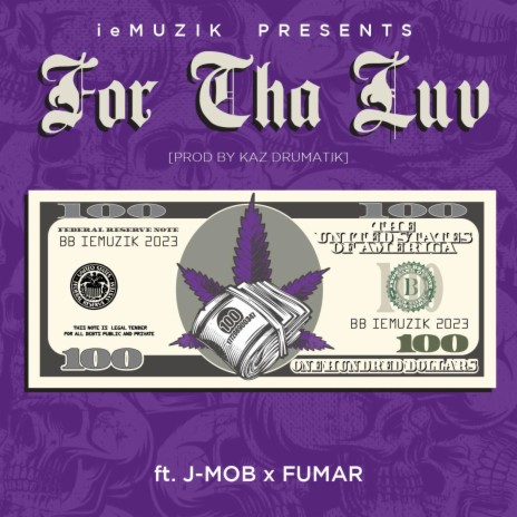 For Tha Luv ft. J Mob & Fumar | Boomplay Music