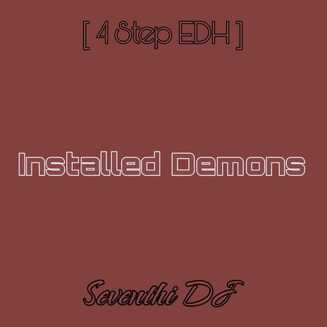 Installed Demons (Electronic Deep House) | Boomplay Music