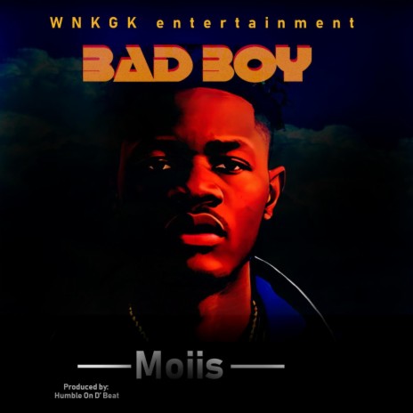 Bad Boy | Boomplay Music